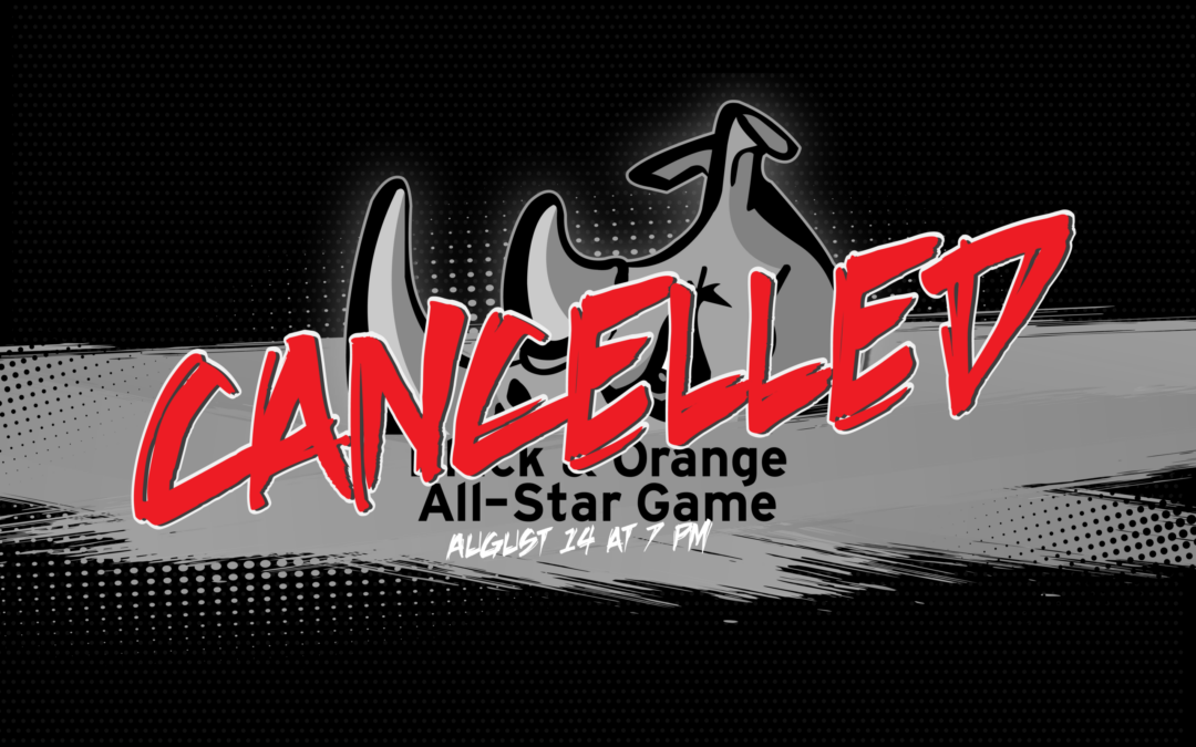 CANCELLED: Black & Orange All-Star Game – Aug. 14