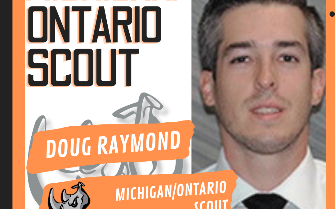 Doug Raymond joins the Rhinos Scouting team as the Michigan/Ontario Scout.